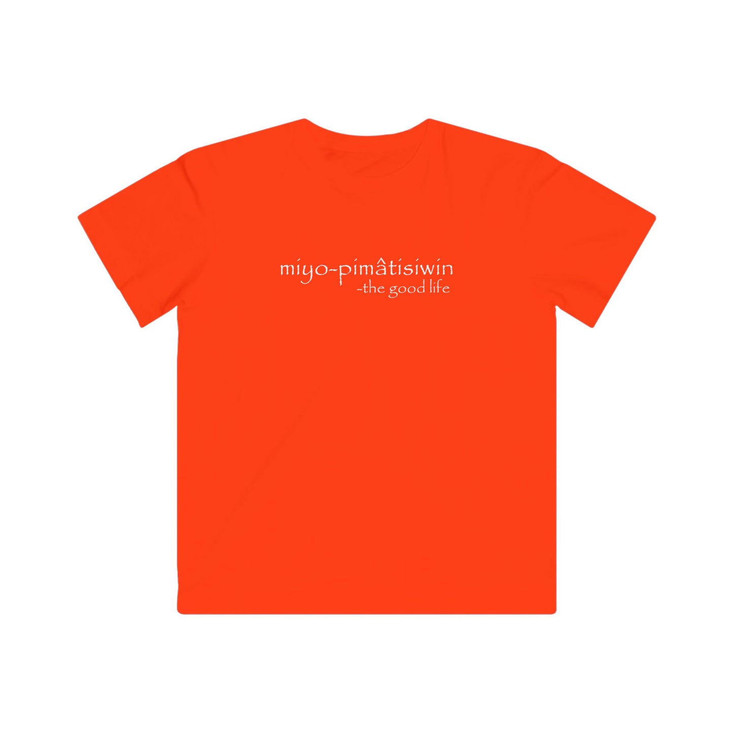 miyo-pimâtisiwin // the good life // youth tee