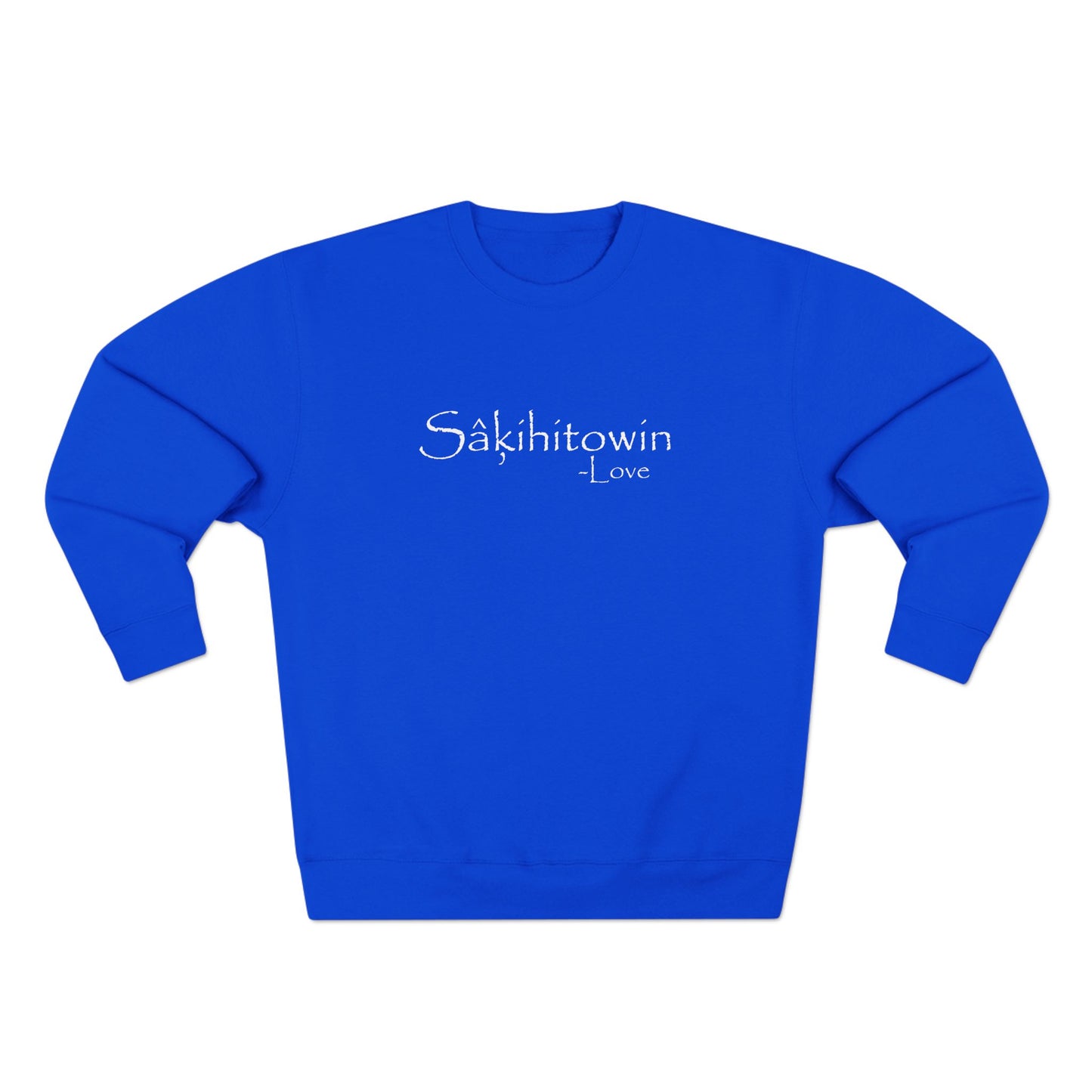 sâkihitowin // love // crewneck