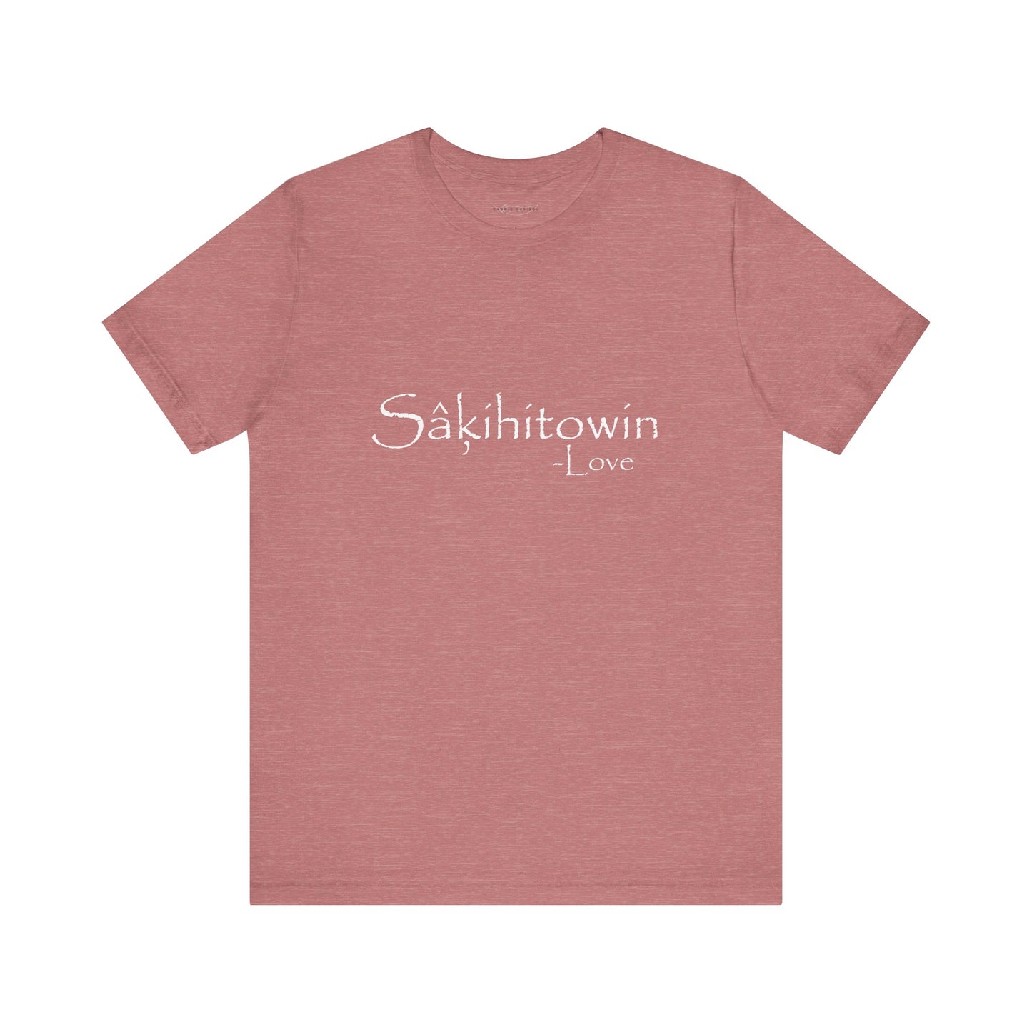 Sâkihitowin // Love // Tee