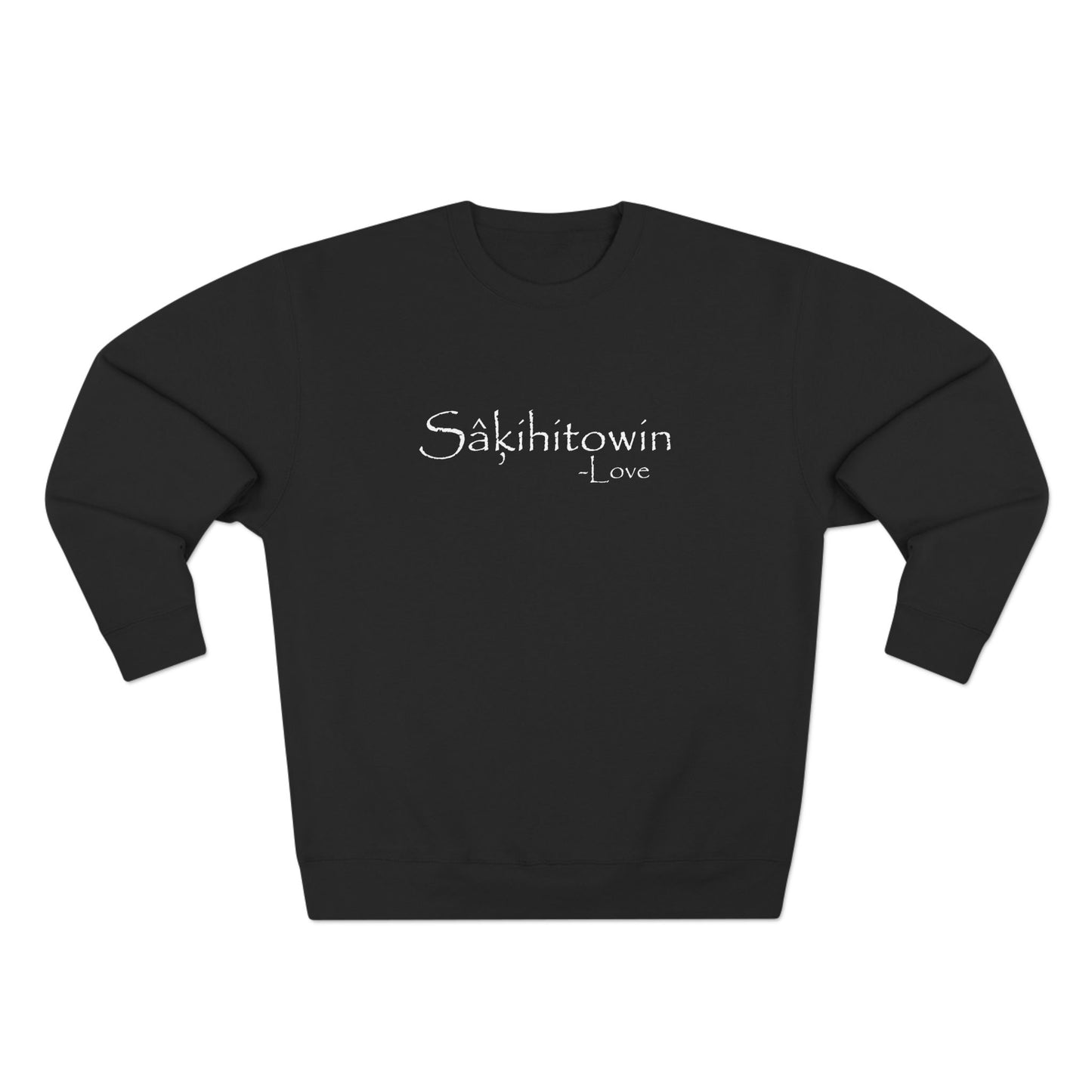 sâkihitowin // love // crewneck
