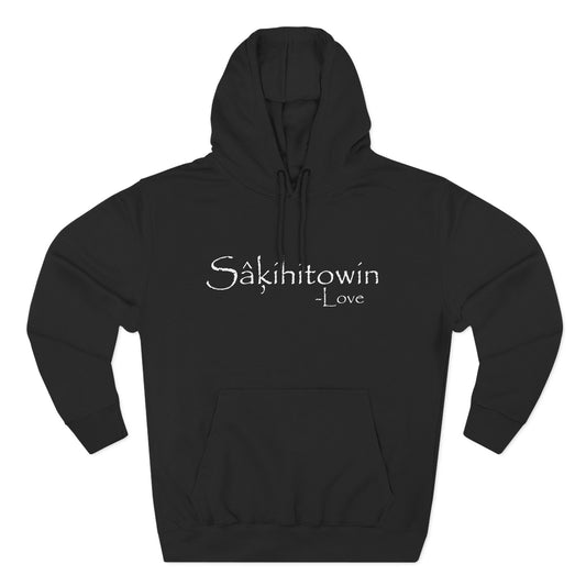 sâkihitowin // love // hoodie
