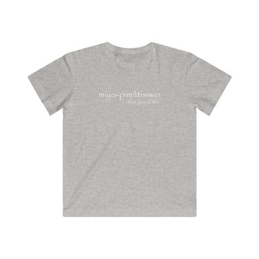 miyo-pimâtisiwin // the good life // youth tee
